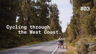 New Zealand By Bike - #3 West